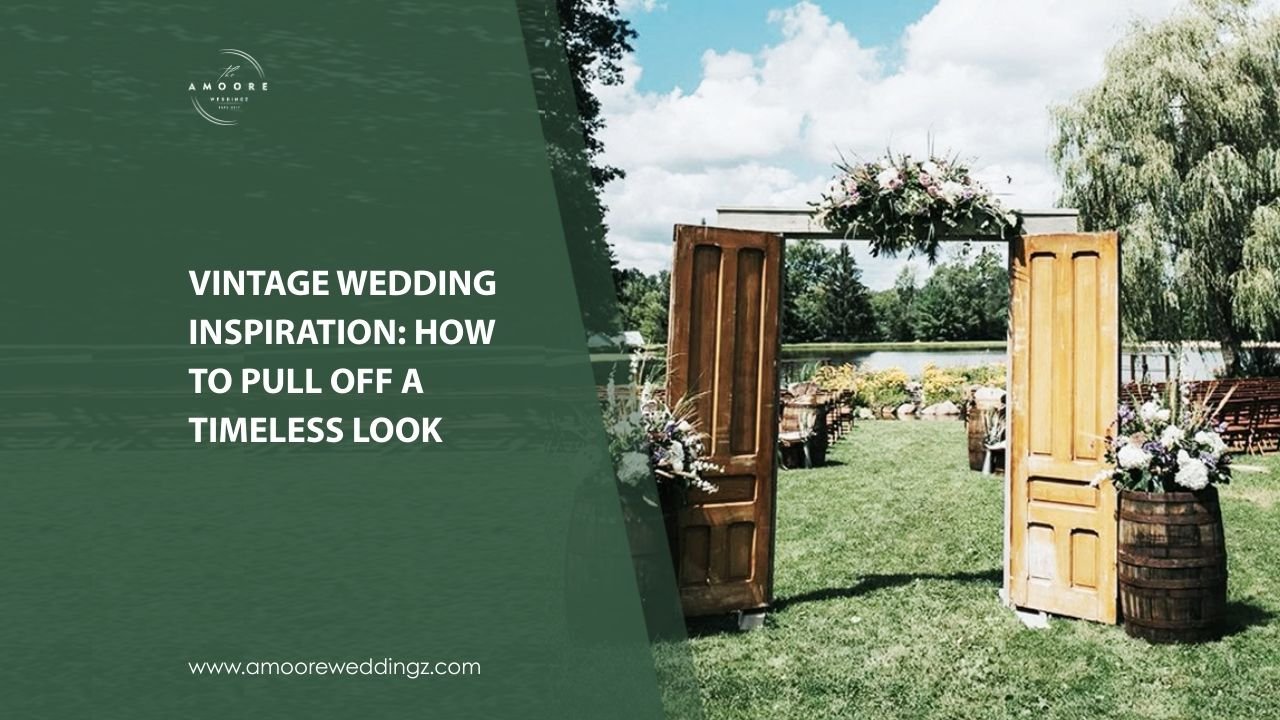 Vintage-Wedding-Inspiration-How-to-Pull-Off-a-Timeless-Look