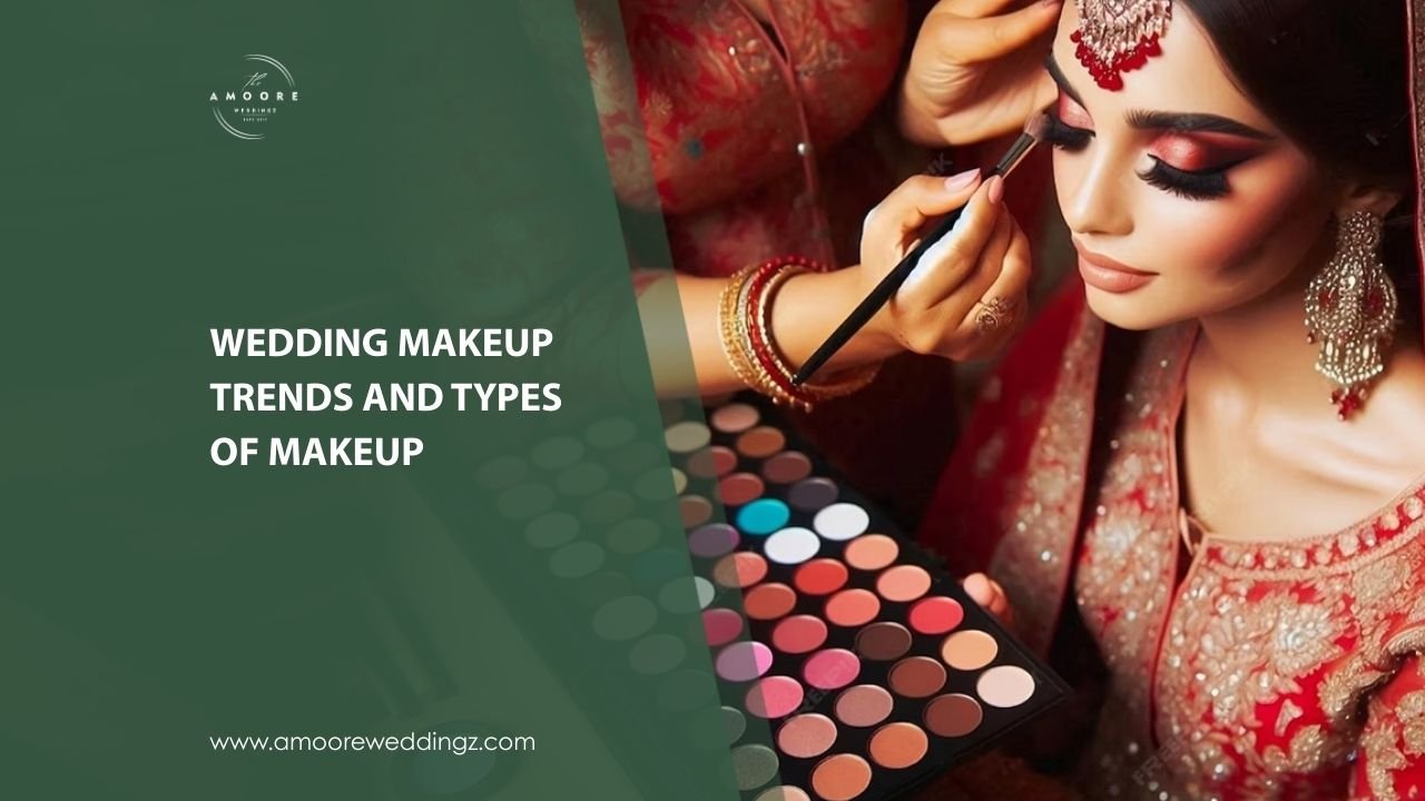 Wedding-Makeup-Trends-and-Types-of-Makeup