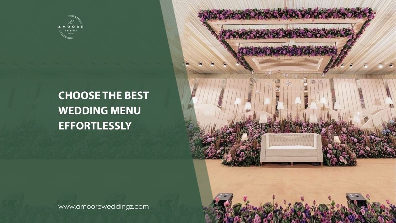 Choose-the-best-wedding-menu-effortlessly